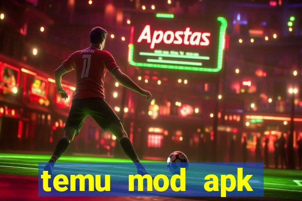 temu mod apk unlimited money